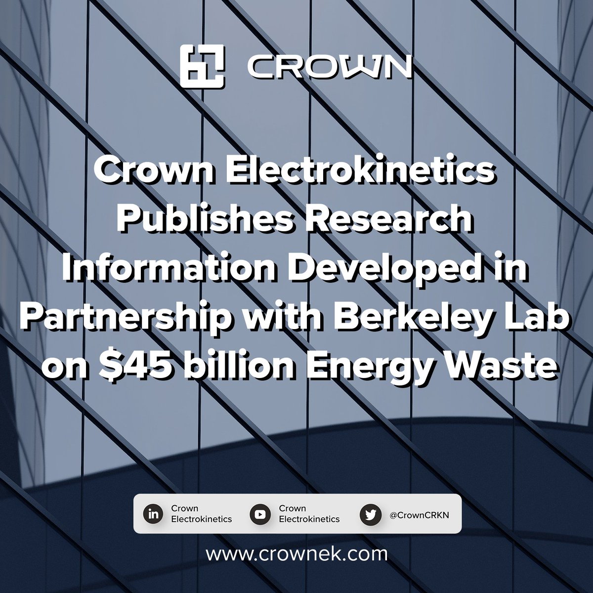 CroxallDoug's tweet photo. April 14th, 2022 - Crown Electrokinetics Corp. published research (Crown Research) developed in partnership with the Lawrence Berkeley National Laboratory – Berkeley Lab, estimating the value of wasted energy at more than $45 billion per year.
Read more >> https://t.co/NePUnR533b https://t.co/Lyt6Gf9k62