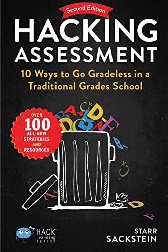 Book number 30 in the #HackLearningSeries is the long-awaited 2nd Edition of Hacking Assessment: 10 Ways to Go Gradeless in a Traditional Grades School. Best of all, it's absolutely FREE today in the #Kindle store: buff.ly/3oODUlZ