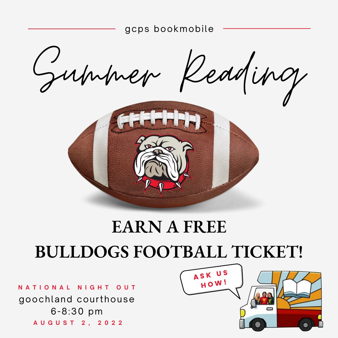 TONIGHT'S the night! Visit the @GCPSBookmobile at the Goochland County #NationalNightOut event from 6-8:30 PM for FREE books and popsicles!
PreK-5th grade @glndschools students can earn a FREE ticket to a GHS football game via the Summer Reading Program! #GoBulldogs