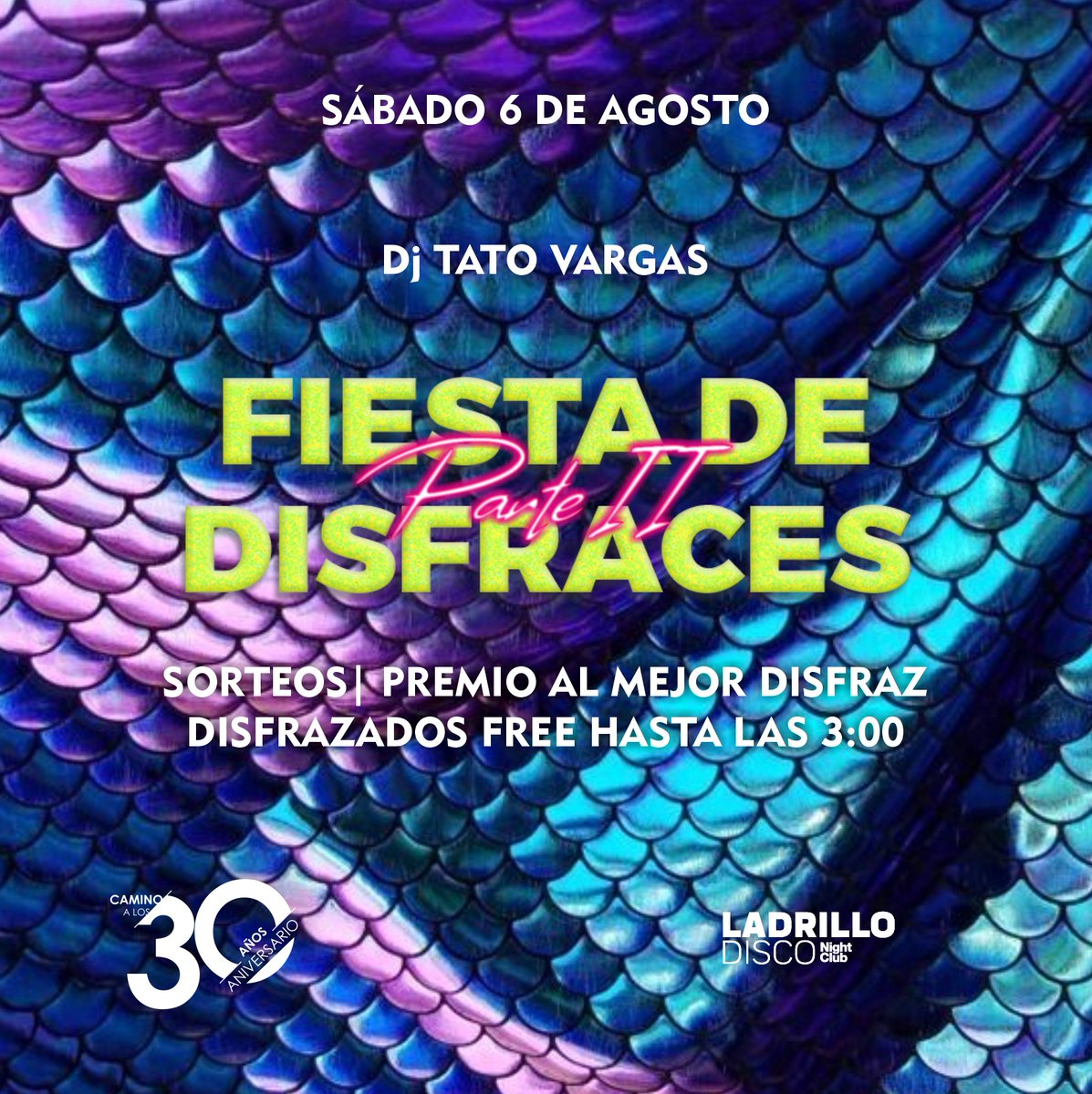 FIEEESTA DE DISFRACES "Parte II”
👻💋🎩🕶️👓🌸🌺

@djtatovargas_

Anda pensando en el disfraz ✈️

Este sábado 6 de agosto se viene una FDD única 🔥🔥🔥

SORTEOS, PREMIO AL MEJOR DISFRAZ Y MUCHAS SORPRESAS MÁS!!!⚡⚡✨⭐

¡TE ESPERAMOS!

Disfrazados free hasta las 3:00 am