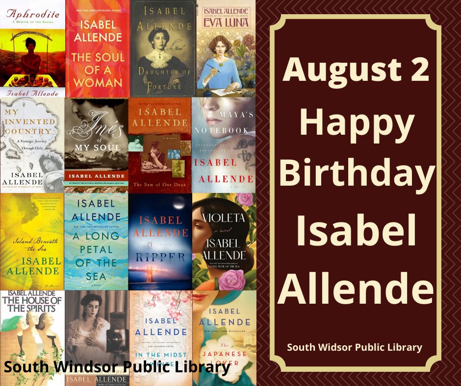 August 2: Happy Birthday Isabel Allende!     