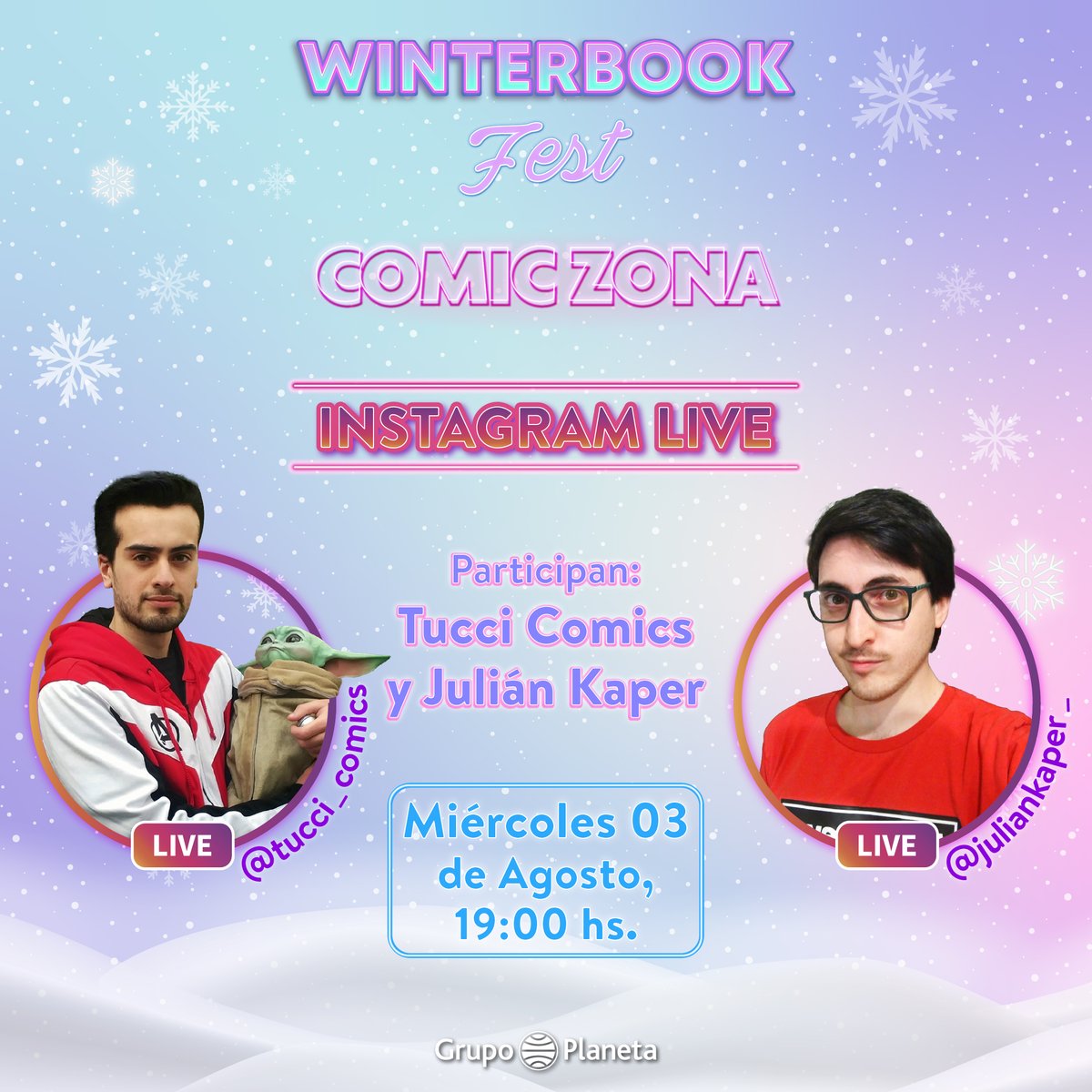 planetajovenar's tweet photo. MAÑANA, Miércoles 3 de Agosto, 19hs💜❄️ #WinterBookFest

@Tucci_Comics  hará un live en Instagram junto a @juliankaper   🇦🇷

No te lo pierdas! 🫶🏻 https://t.co/xYfZE4CTqo