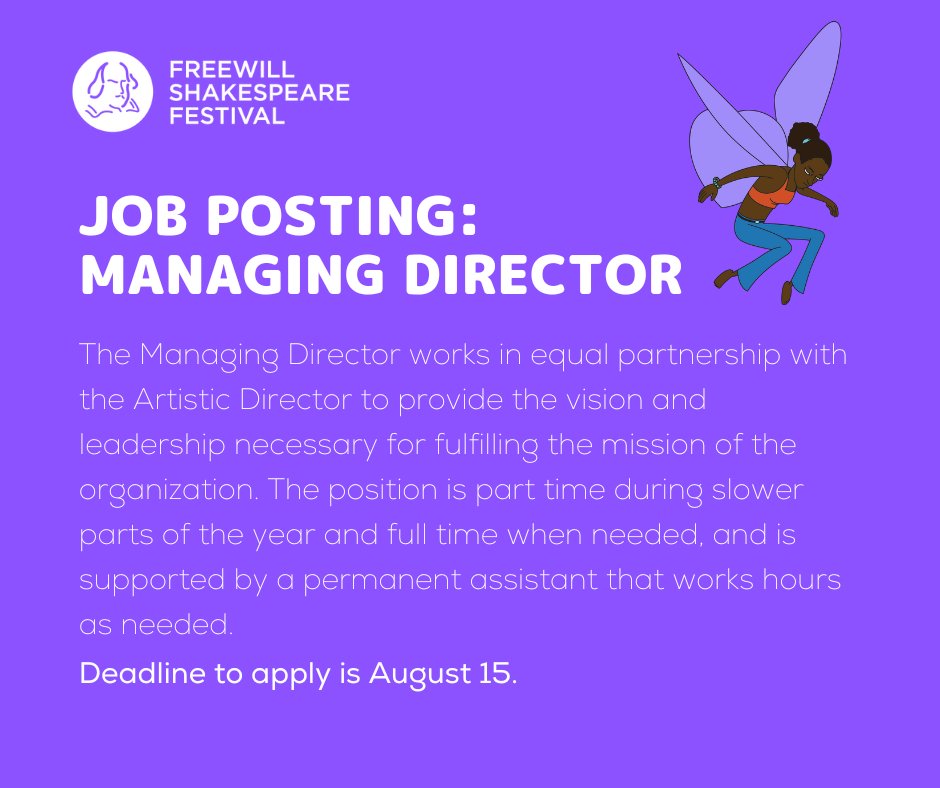 We are hiring! Apply today to be our next Managing Director! 
freewillshakespeare.com/job-opportunit…