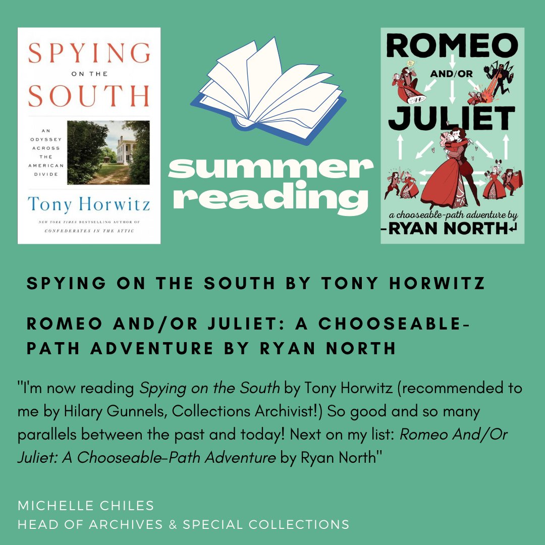 Library_PC's tweet photo. "I'm now reading Spying on the South by @TonyHorwitz. So good and so many parallels between the past and today! Next on my list: Romeo And/Or Juliet: A Chooseable-Path Adventure by @ryanqnorth" @MMichelleChiles - Head of Archives & Special Collections #SummerReading #PCReads https://t.co/2yyn9FlHaf