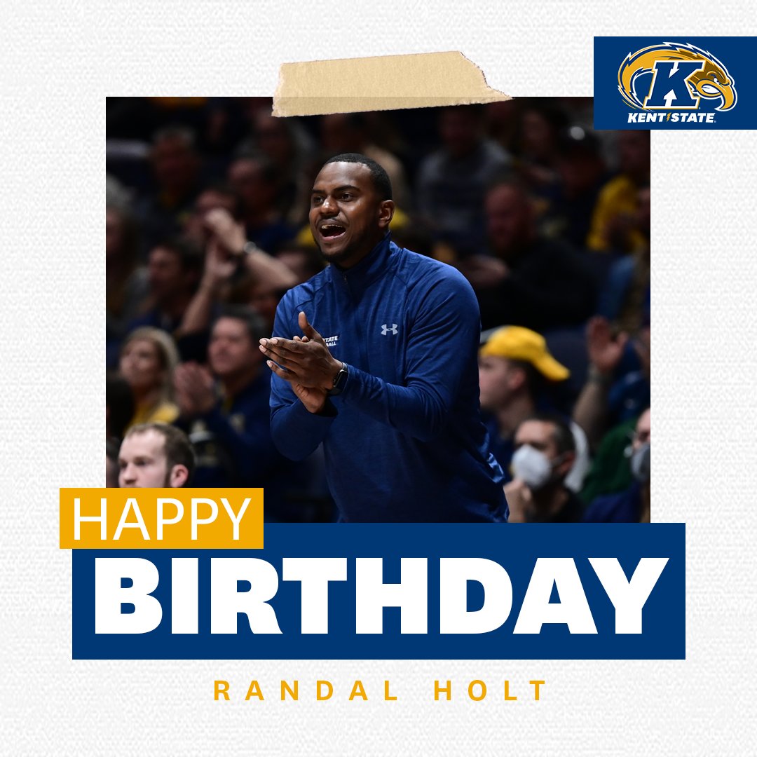 Happy Birthday to assistant coach <a href="/Randal_Holt/">Randal Holt</a>! 

#KentStMBB