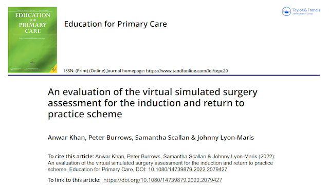 @AnwarKhan_WF @SAScallan publication in @EPC_Journal looking at the evaluation of the virtual simulated surgery against the Face to Face exam for the I&R scheme in England. doi.org/10.1080/147398…