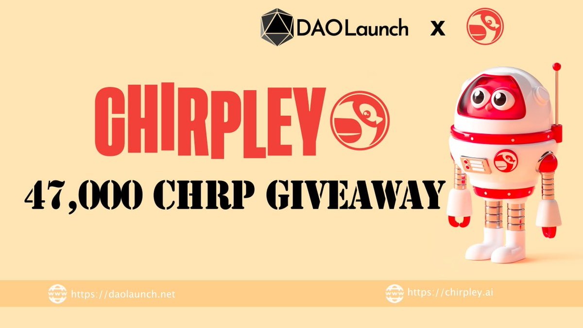 🔥Chirpley x DAOLaunch 🚀Join link : wn.nr/HtUCLp 🎁Reward : 47,000 $CHRP 🏆Winner : 5 💳Wallet : BSC 🚨Last Day : 7 August TG: t.me/whitelistairdr… #Chirpley #DAOLaunch #airdrop #giveaway #bitcoin #cryptocurrency #crypto #nft #blockchain #btc #eth