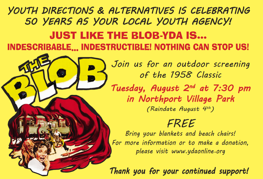 YDA_Outreach's tweet photo. Join us tonight for YDA's 50th Anniversary for a movie night in NP village park! Experience "The Blob" - snacks, drinks, and SLIME for sale @ 7:30 PM @nensuper62 @Elwood_Super @HarborfieldsCSD https://t.co/BezUsfETwU