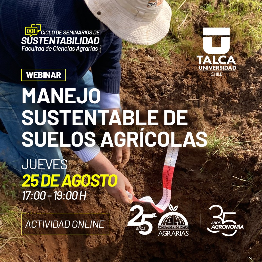 🗓 #agendalo | Este 25 de agosto a las 17:00 Hrs participa del Ciclo de Seminarios de Sustentabilidad de #agrariasutalca 🌱🌎 en esta ocasión, te invitamos al webinar:
➡️ Manejo Sustentable de Suelos Agrícolas. 

Accede directo en: linktr.ee/innovaenturegi…
