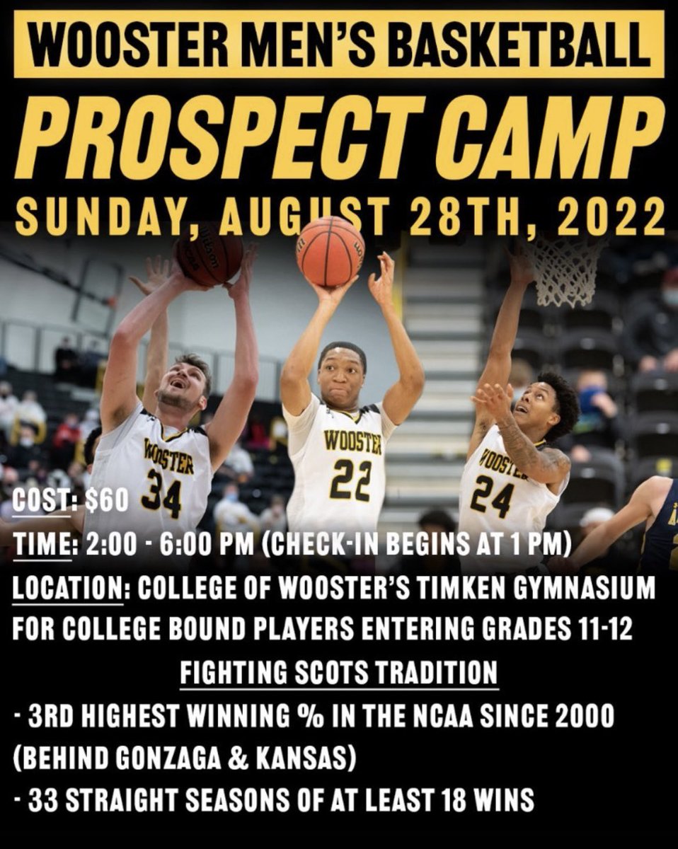 College of Wooster Men’s Basketball Prospect Camp

Sunday, August 28
NO WALKUP REGISTRATION

Register online at: campfightingscot.com/camps.cfm