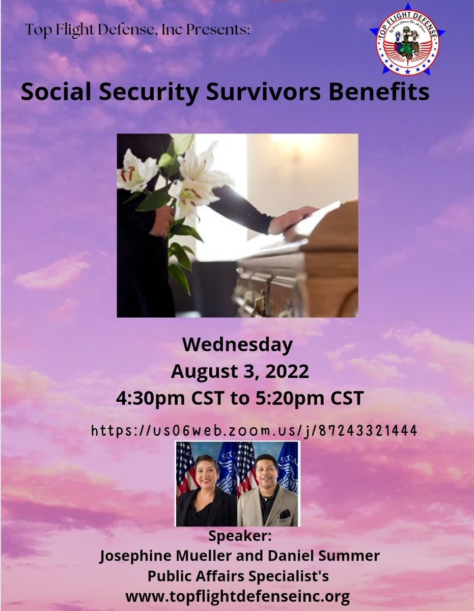 defense_top's tweet photo. Join us on Wednesday, August 3rd at 4:30pm CST as we partner with The Social Security Administration to discuss Survivors Benefits.
#topflightdefenseinc #tfd #nonprofit #wecare #tfdcares #topflightdefensecares https://t.co/CcULvPJ94w