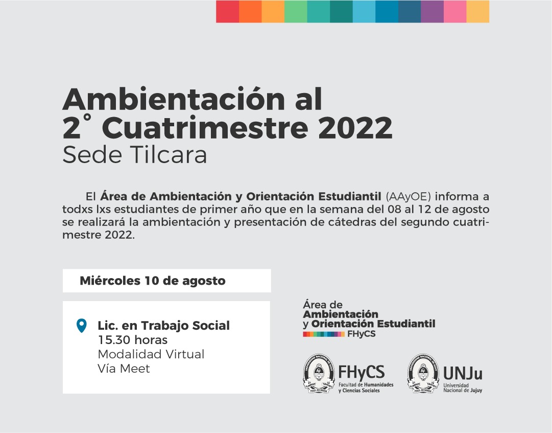 fhycsunju's tweet photo. El Área de Ambientación y Orientación Estudiantil (AAyOE) informa a lxs estudiantes de 1º año que en la semana del 08 al 12 de agosto se realizará la ambientación y presentación de cátedras del 2º cuatrimestre 2022. 
🌐 Más información: https://t.co/urnfCp8U6e https://t.co/jj3IjcKxnt