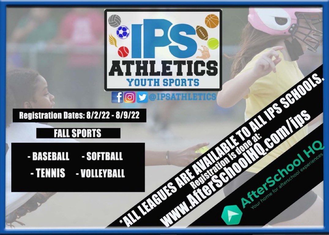 IPSAthletics's tweet photo. OPEN NOW: Today through next Tues Aug 9 we have open registration for our @IPSSchools Elementary and MS sports leagues! 🎾🏐🥎⚾️ Registration available through @afterschoolhq. https://t.co/RdzvupBBY2 . See below, contact your school, or email varnojj@myips.org for more info. https://t.co/obBtCWvKyf