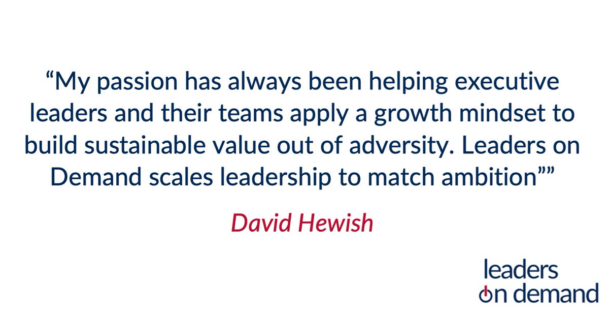With international experience as CEO, CFO and CRO across numerous sectors, David Hewish understands the courage and commitment demanded of a leadership team that strives to deliver the full potential of their organisation. 
David is our chief customer officer at Leaders on Demand