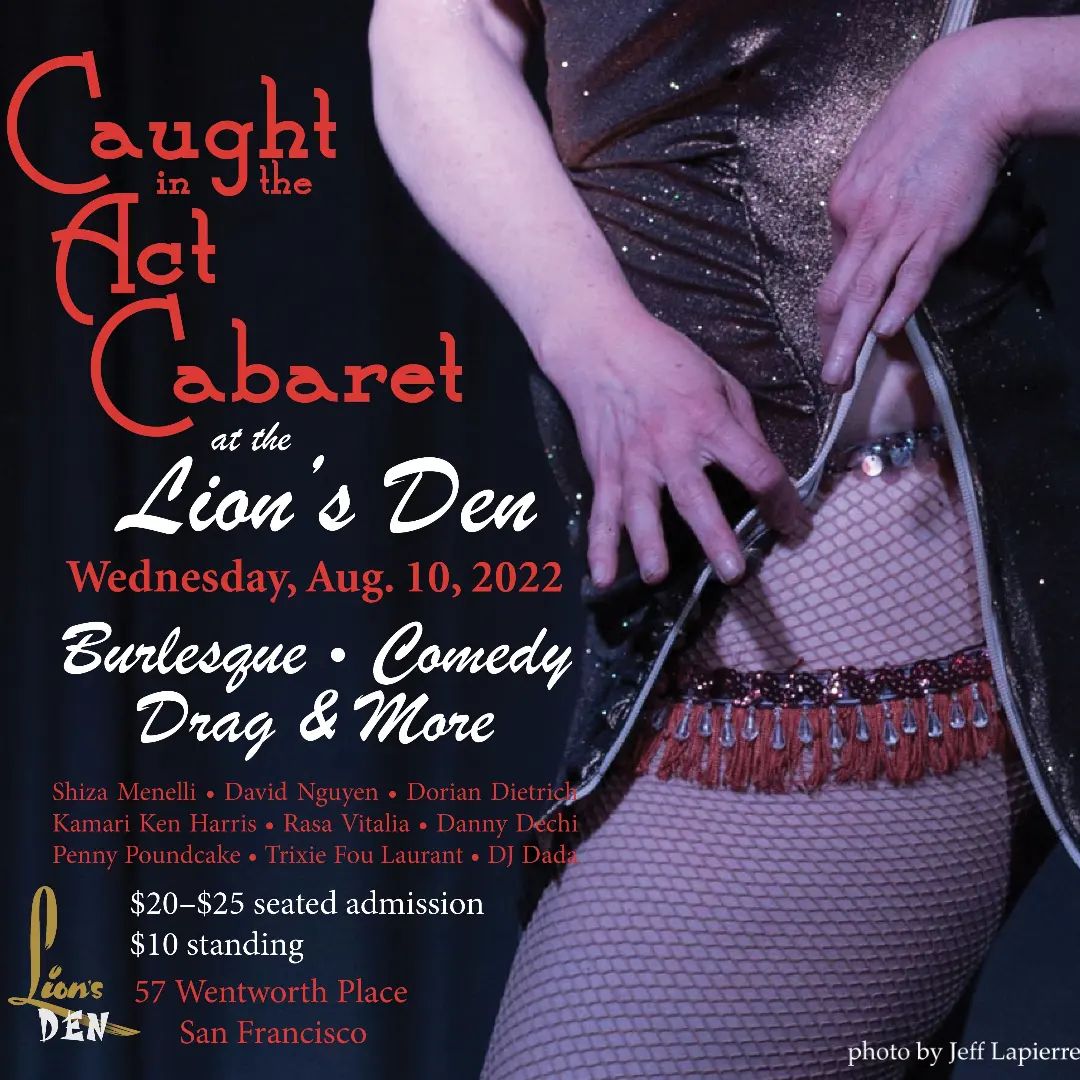 djdadasf's tweet photo. Go to Caught in the Act Cabaret at The Lion's Den in Chinatown. Hosted by Trixie Fou Laurant, with DJDadaSF taking you for a spin. Wed, August 10, 8pm. 57 Wentworth Pl. Park till 12m at Portsmouth garage, 2 blocks away. #burlesque #caughtintheactcabaret #thelionsden #chinatownsf https://t.co/NaXThRgrv9
