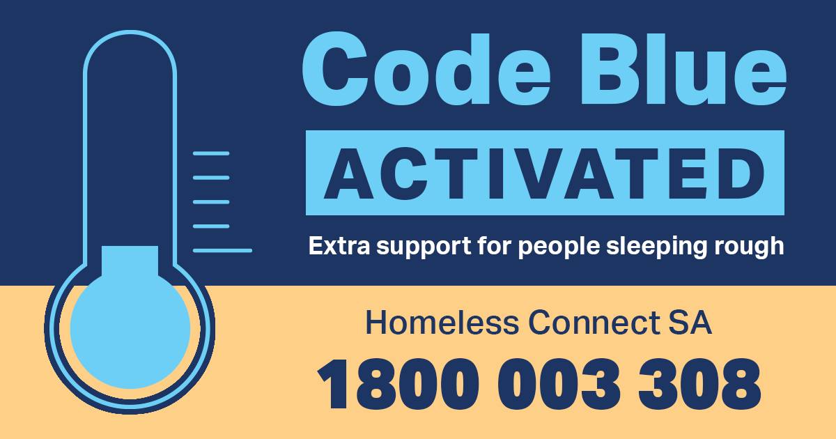 𝗖𝗼𝗱𝗲 𝗕𝗹𝘂𝗲 𝗔𝗰𝘁𝗶𝘃𝗮𝘁𝗶𝗼𝗻: 𝗠𝗲𝘁𝗿𝗼𝗽𝗼𝗹𝗶𝘁𝗮𝗻 𝗔𝗱𝗲𝗹𝗮𝗶𝗱𝗲 - 𝟯 𝗔𝘂𝗴𝘂𝘀𝘁 𝟮𝟬𝟮𝟮 - 𝟳 𝗔𝘂𝗴𝘂𝘀𝘁 𝟮𝟬𝟮𝟮
A Code Blue will be activated across metropolitan Adelaide from 𝟭𝟮𝗽𝗺 𝟯 𝗔𝘂𝗴𝘂𝘀𝘁 𝟮𝟬𝟮𝟮 due to heavy rain &amp; wind being forecasted.