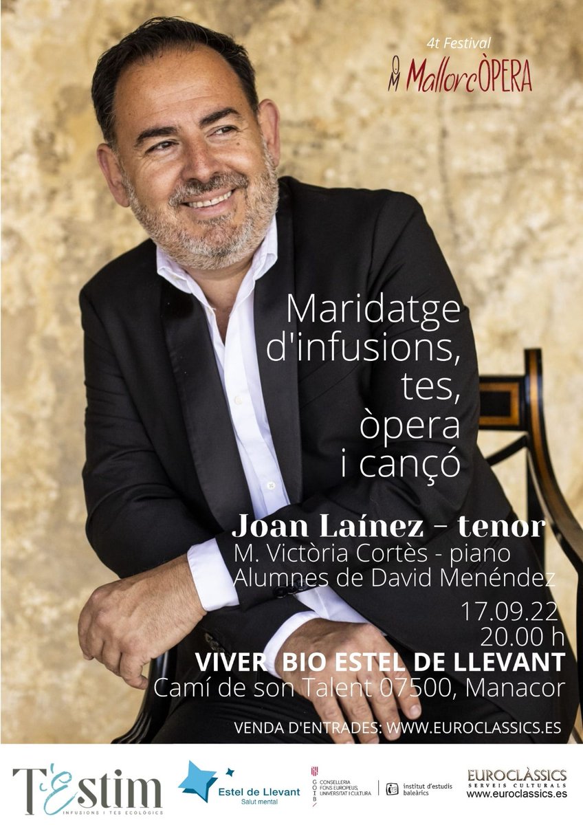 🤩 No podem estar més contents!

El 17/09 acollim al Viver Bio Estel de Llevant una edició molt especial de #MallorcÒpera que maridarà infusions de <a href="/testim_mallorca/">T'Estim · Infusions i tes ECO</a> i #òpera amb el tenor <a href="/Joan_lz/">Joan Laínez</a> i la pianista M. Victòria Cortès.

Gràcies a <a href="/FonsGoib/">Fons Europeus, Universitat i Cultura_goib</a> <a href="/IEBalearics/">Institut d'Estudis Baleàrics</a> i <a href="/euroclassics4/">Euroclàssics Serveis Culturals</a>