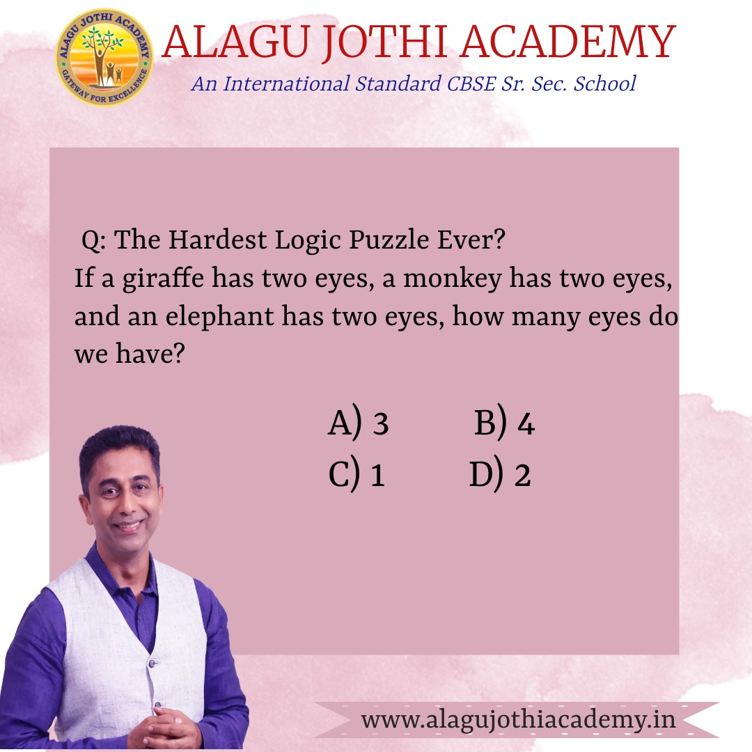 alagujothiacad3's tweet image. #logicalpuzzles #question #answer #quizz #apptitude #gk #generalknowledge #currentaffairs #technologyquizz #BestSchool #Gurukulam #alagujothi #academy #InternationalStandards #CBSE #Edu #mayiladuthuraidistrict #creativeeducation #alagujothiacademy #bestschoolinmayiladuthurai