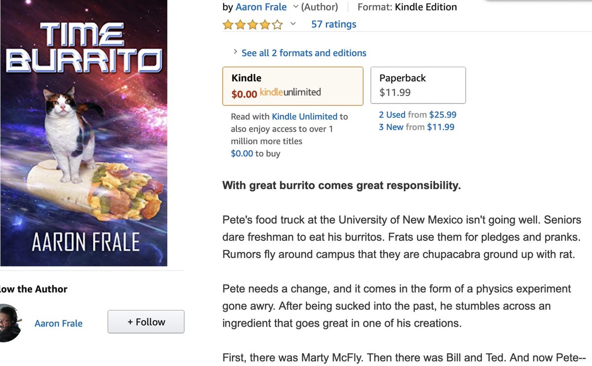 lphaEditor's tweet image. What's the secret ingredient in this TIME BURRITO? #Chupacabra? #Cat? No,@AaronFrale's made it temporarily🆓! Smile.amazon.com/Time-Burrito-A…—"With great burrito comes great responsibility."—destined to become a #TimeTravel classic—#SciFi #Satire🐈#ScienceFiction #iartg