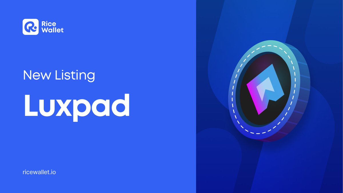 RiceDeFiWallet's tweet photo. 📣 New Listing: #Luxpad
$LXPD @LuxpadOfficial is now listed on @RiceDeFiWallet, #BNB Chain 😎
🤌 Let’s wait for the presence of #LXPD in August 9th and see what Luxpad does in the next few days 🔥🔥
#Luxpad https://t.co/25bstvh9dX