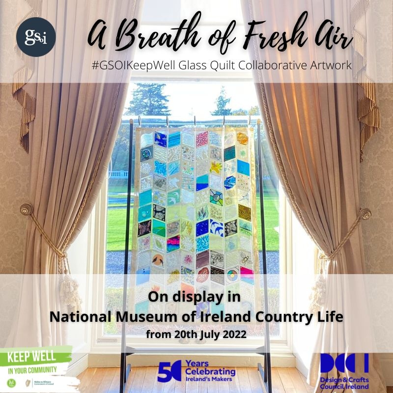 GlassSocietyIre's tweet photo. A Breath of Fresh Air - The Keep Well Glass Quilt Project –
A little reminder that the quilt will be in National Museum of Ireland Country Life, until the beginning of September 2022. 
@HealthyIreland #KeepWell . Photo t: @wildbirdstudio
https://t.co/9GD3M61E41 #gsoi  #gsoimember https://t.co/Rfo5CtjULa
