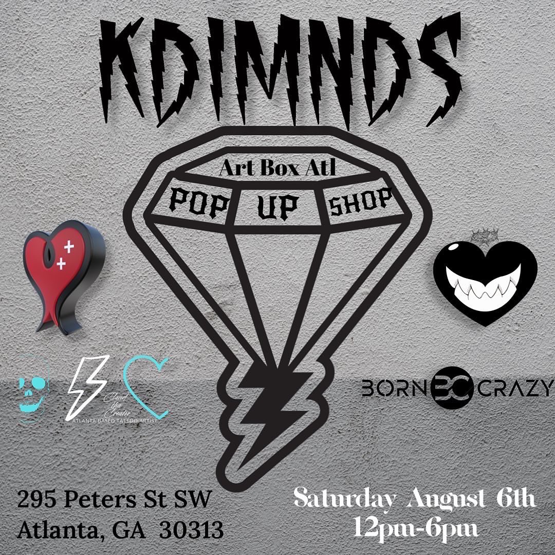 Kdimnds's tweet photo. This Saturday, August 6th, I’m throwing a pop up shop for my 26th birthday ♌️ 🎂. Come shop and get tatted by the next Atlanta creators and artist  👨🏽‍🎨🪡 #KDIMNDS 💎⚡️

Art Box Atl
295 peters St SW
Atlanta, GA 30313 https://t.co/PCOSqT4SHv