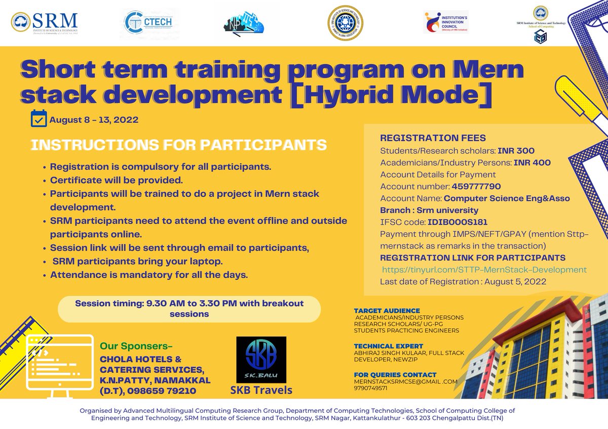 SoC_SRMIST's tweet photo. Greetings! Department of Computing Technologies, SRMIST is organising Six days STTP on Mern Stack Development from August 8-13, 2022 in Hybrid Mode.
#SRMIST #SchoolofComputing #SRMSCO #SRMites #Developers #computerscience
#githubsrm #blockchain #unhashed #CTECH https://t.co/9XvUCFilHk