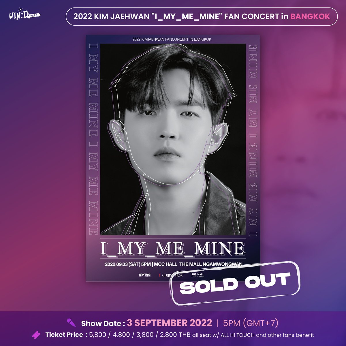 kjh_windpark's tweet photo. 🙏🏻 ขอบคุณวินดึและแฟนเพลงทุกท่านที่ให้ความสนใจและซื้อบัตร  #I_MY_ME_MINE_BKK จนเต็มทุกที่นั่งง!! พร้อมรับข่าวดีเร็วๆ นี้

👋🏻 แล้วพบกัน 3 กันยายนนี้ ณ เดอะมอลล์ ไลฟ์สโตร์ งามวงศ์วาน 

▶ https://t.co/HfO96pWuvC

@KJH_officialtwt #KIMJAEHWAN #김재환 https://t.co/apxBRZWFVY