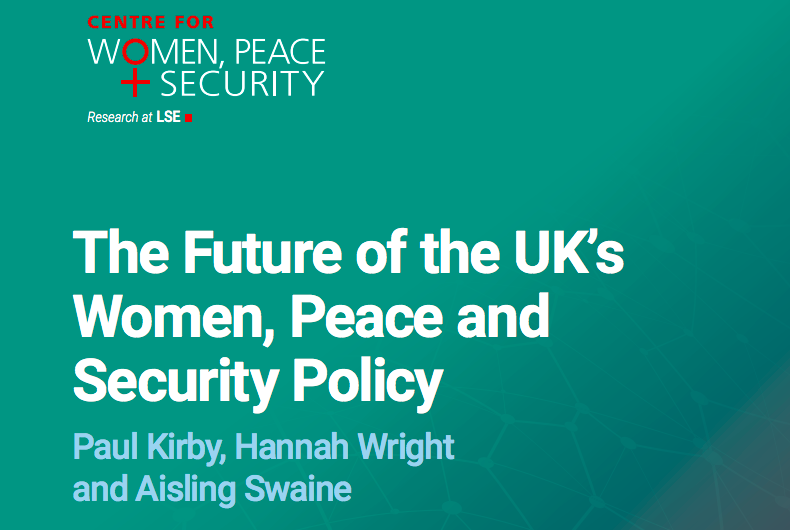 LSE_WPS's tweet photo. 📢 New from @PaulCinnam0n @hannahlwright &amp; @AislingSwaine  -- this latest policy brief evaluates the UK’s contribution to the Women, Peace &amp; Security agenda over the last fifteen years. 

Read the full briefing here ----> https://t.co/sy4O7O8hM4 https://t.co/fuHwe54pwN