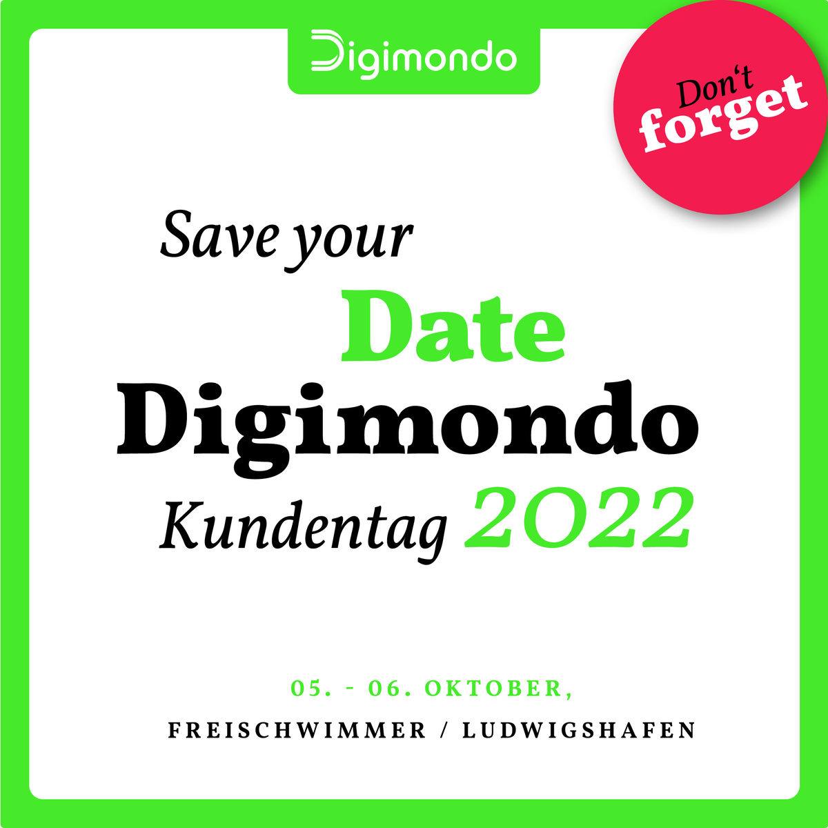 digimondogmbh's tweet image. Unbedingt vormerken: Der Digimondo-Kundentag am 05. - 06.10.22 im Freischwimmer in Ludwigshafen. Das erwartet Euch: Die neuesten Updates zu unserer maßgeschneiderten #IoT-Plattform #Niotix, spannende Vorträge mit Best Practices sowie ein lockeres Get Together! #EnjoyYourBusiness