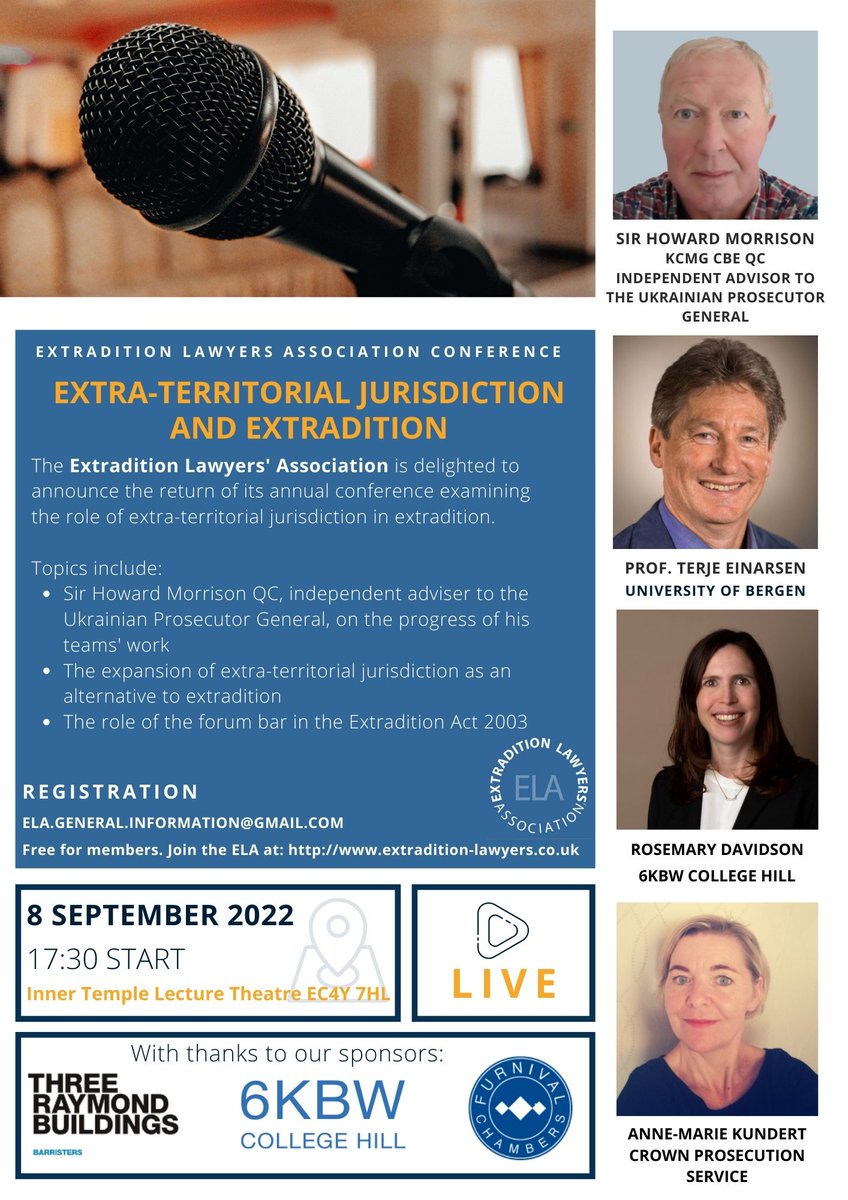 The ELA warmly invites you to attend its second Annual Conference on the topic of extra-territorial jurisdiction and extradition on 8 September 2022 at the Inner Temple, London. Please email to register your interest. Thanks to our sponsors @3rblaw, @6KBW and @FurnivalLaw.