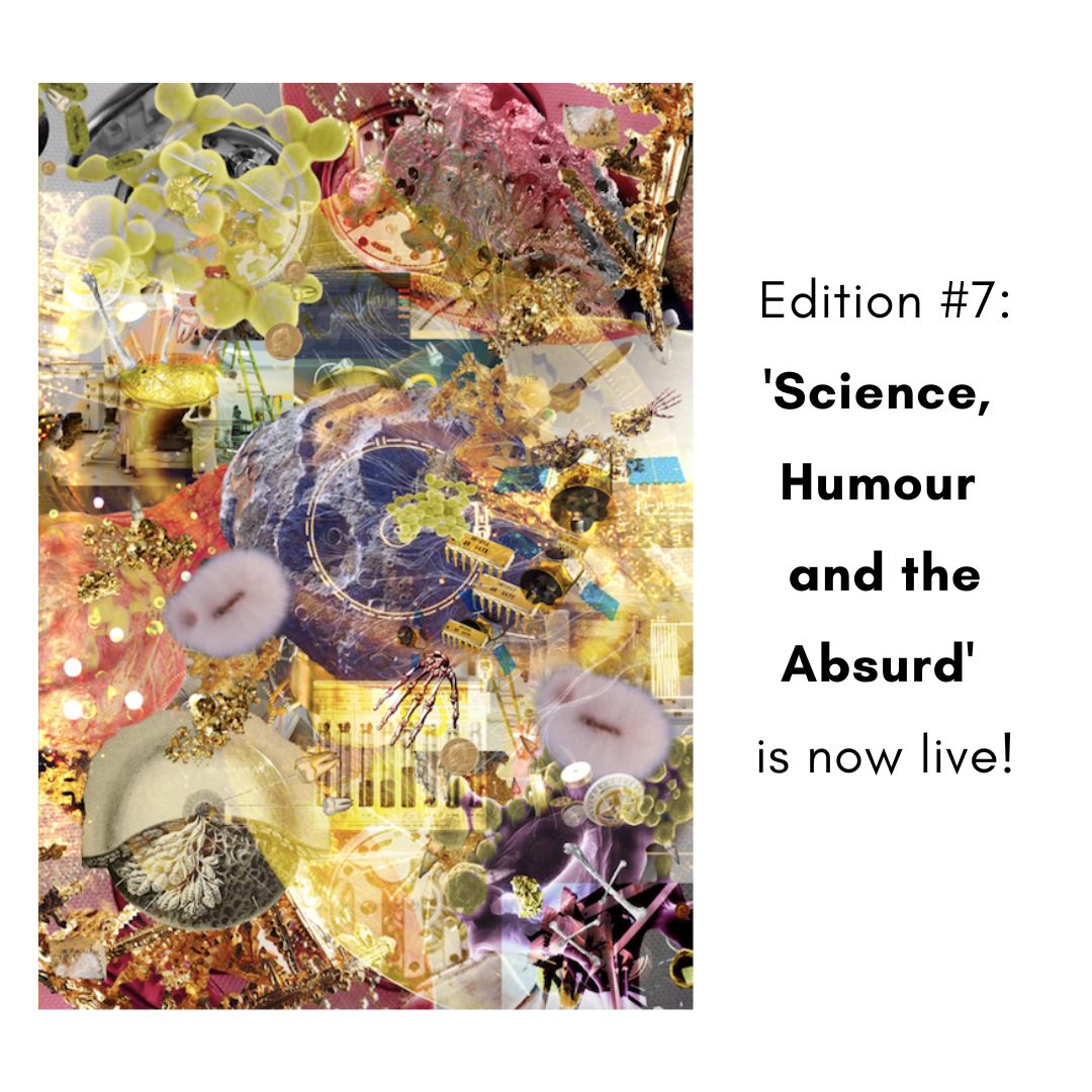 We're delighted to share that Edition #7: 'Science, Humour and the Absurd' is online now, featuring absurd and thought-provoking works of fiction, essays and poetry, along with this amazing
illustration by Amelia Hine and Charity Edwards🌐

sciencewritenow.com