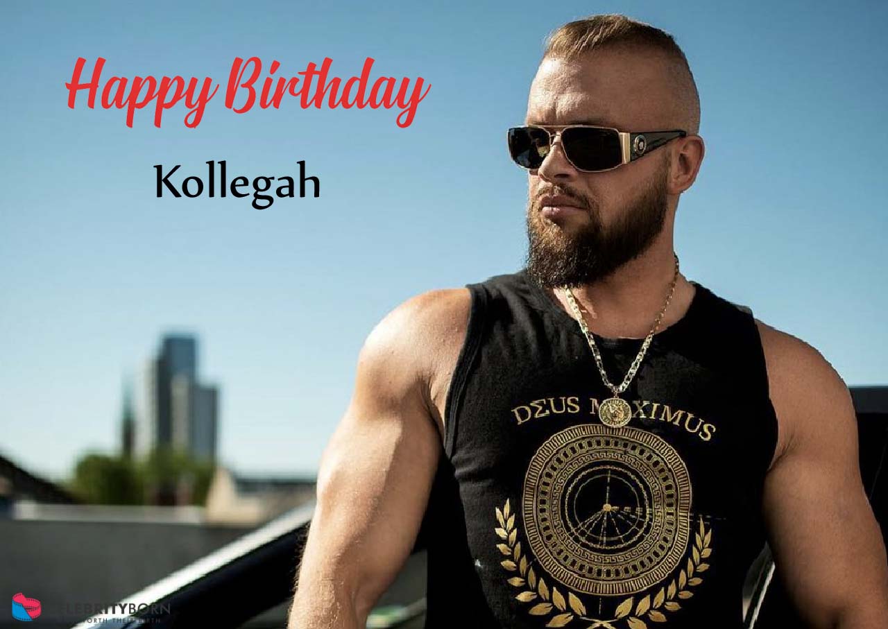Celebrity Born on Twitter: “Happy Birthday to KOLLEGAH (German Rapper
