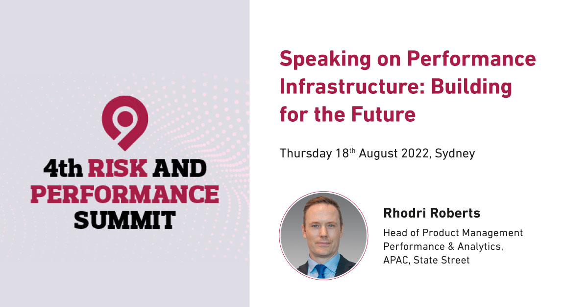 StateStreet's tweet photo. Rhodri Roberts, product management lead in APAC, will talk about #performanceinfrastructure and how firms are building their teams and operations for the future at the 4th Risk and Performance Summit in Sydney on August 18. Register here. #rpssummit https://t.co/20JGt0cXmw https://t.co/nelai4FhRR