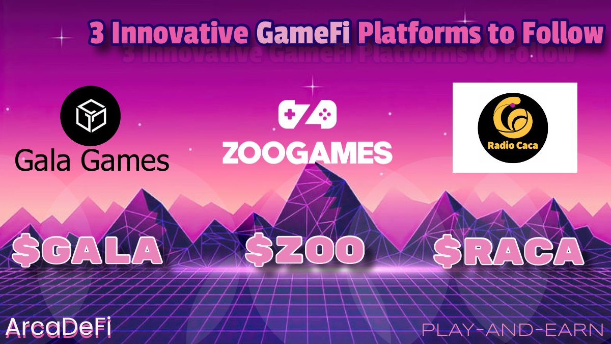 '3 Innovative #GameFi Platforms To Follow', according to ArcaDeFi

<a href="/GoGalaGames/">Gala Games</a> - $GALA
<a href="/ZooEcosystem/">Zooecosystem</a> - $ZOO
<a href="/RadioCacaNFT/">Follow @RACA_3</a> - $RACA

#P2E #BlockchainGaming #P2EGames #NFTGame