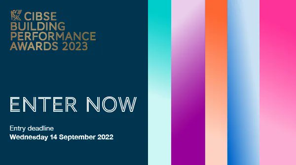 CIBSEAwards's tweet photo. @IESVE @RSE_BS @asset_plus @WeDesignForLtd The @CIBSE #BPA2023 are now open for entries! The entry deadline is 14 September 2022, and there are 24 categories avaiable to enter! For the full list and entry tips, visit our website: https://t.co/XRsO8Q9L61 https://t.co/Nz1QsRl2dZ