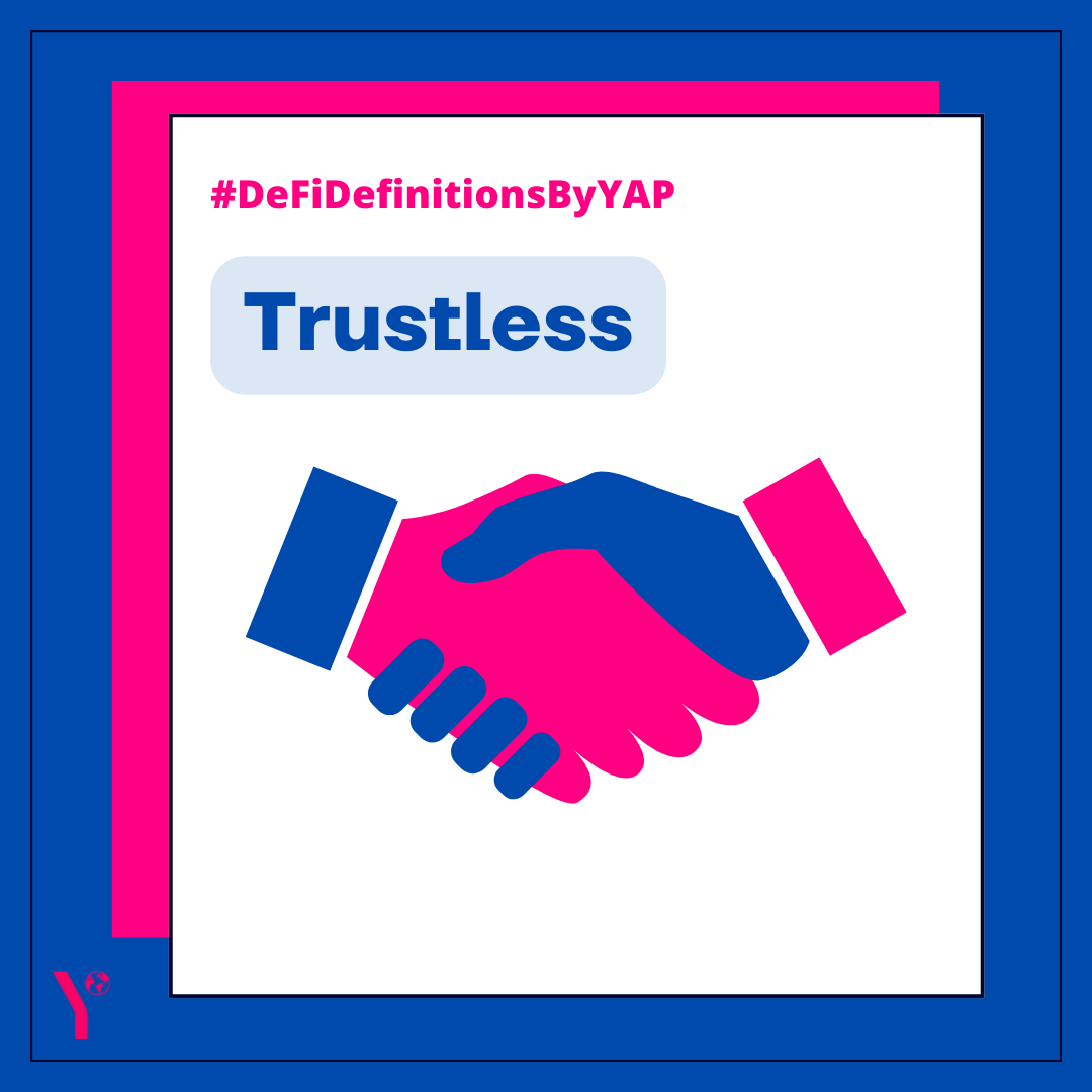 YAPGlobalTeam's tweet photo. GM๐! Today we're bringing you #DeFiDefinitionsByYAP ๐
What does Trustless mean?
This week's definition is written by @Ruby4Y for the 29th edition of our weekly newsletter, The Context ๐
Read the full newsletter here: https://t.co/CXvYXLw54x https://t.co/ThcNx5hAA2