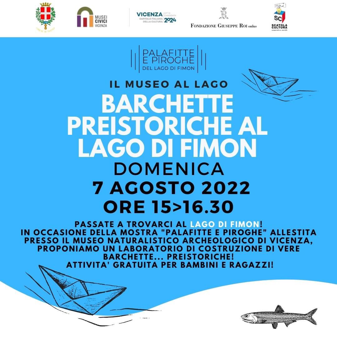 🛶 Barchette preistoriche, domenica 7 agosto attività al Lago di Fimon! 
.
Per informazioni: Tel 3483832395 oppure didattica.museivicenza@scatolacultura.it
#museivicenza