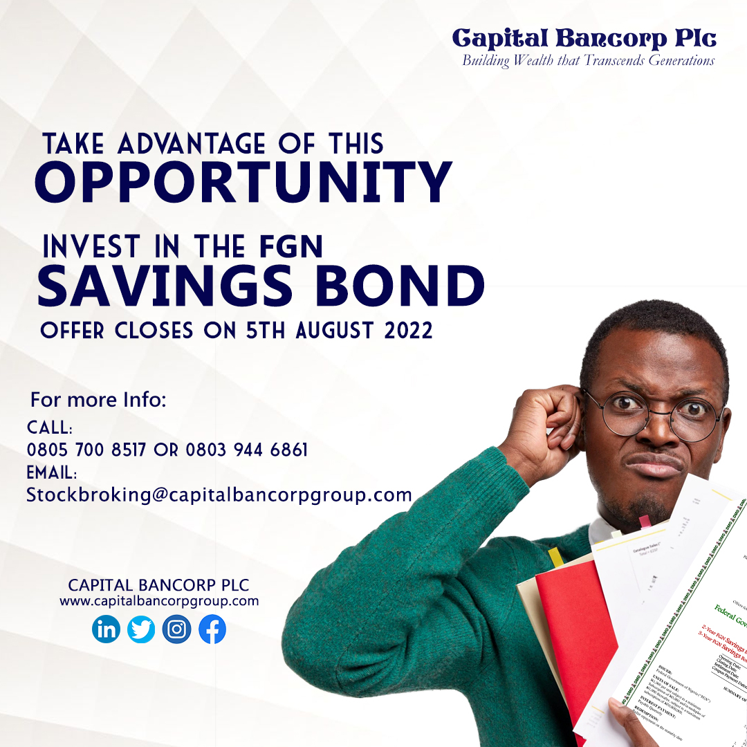 CapitalBancorp's tweet photo. August 2022 FGN Savings Bond

Invest in FGN Savings August 2022 2-year and 3-year Auctions @ 9.413% and 10.413% Respectively

The bond subscription period will run from 8.00am on from Monday, 1st of August, 2022 till 12.00 Noon Friday, 5th of August, 2022.

#capitalbancorp #FGN https://t.co/Rd7SEzghrs