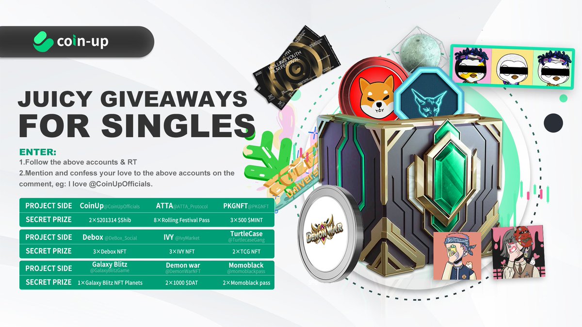 CoinUpOfficials's tweet photo. 🏆CoinUp Juicy #Giveaways: $6,000 Secret Gifts🏆

💘Retweet &amp; follow the below ID
🥰Show your love to these ID on comment
➡️eg: I love @CoinUpOfficials

@CoinUpOfficials
@GalaxyBlitzGame
@DeBox_Social
@TurtlecaseGang
@ATTA_Protocol 
@momoblackpass 
@PKGNFT
@IvyMarket
@DemonWarNFT https://t.co/6r8k7a73dn