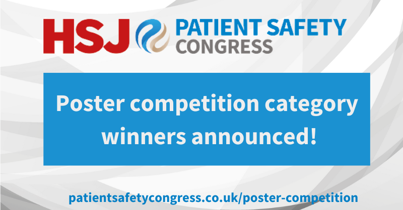HSJptsafety's tweet photo. Congratulations to our 10 category winners for the #HSJpatientsafety Congress poster competition!

View the winners here >>> https://t.co/9NkBREs4Xk https://t.co/PVSpVgg6hW