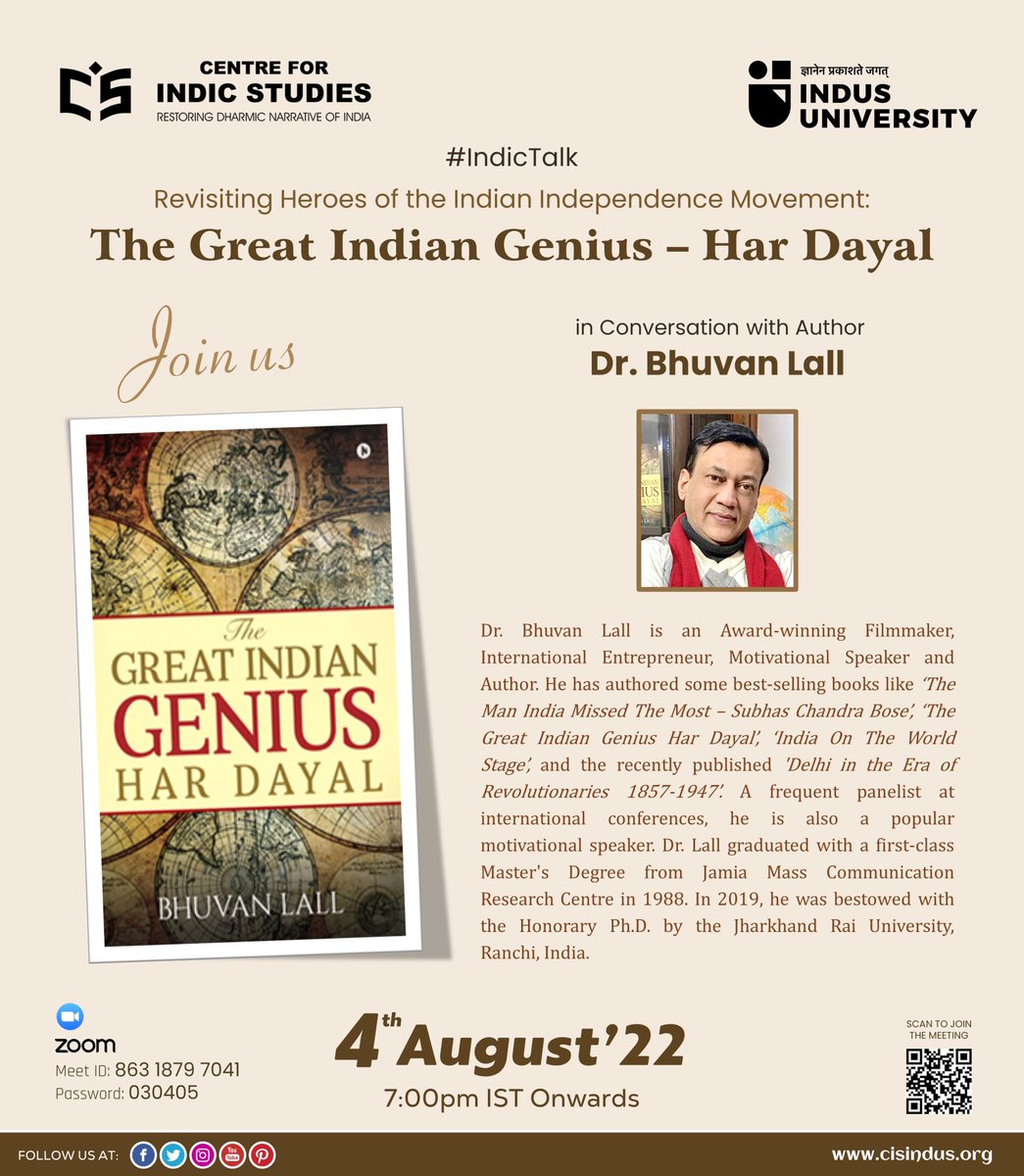 CIS_Indus's tweet photo. Indus University is inviting you to a scheduled #IndicTalk.

Topic: The Great Indian Genius- Har Dayal (by: Dr. Bhuvan Lall)
Time: Aug 4, 2022 07:00 PM India

Join Zoom Meeting
https://t.co/DMmR1VLeED

Meeting ID: 863 1879 7041
Passcode: 030405 https://t.co/8QVCBgHSU5