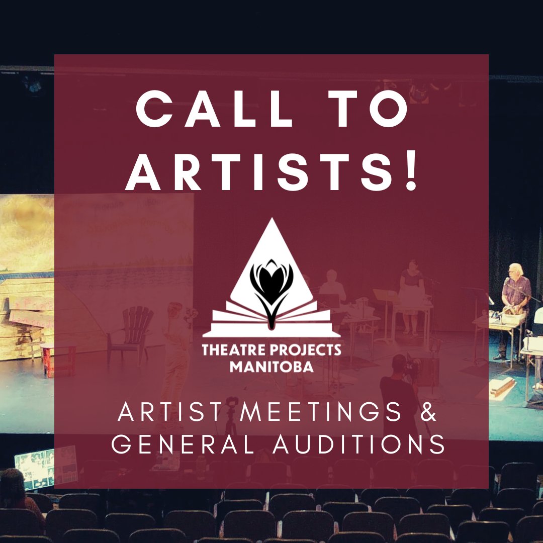 Theatre Projects Manitoba is looking to connect with the artistic voices of our region by hosting Artist meetings and General Auditions with in-person or online options. 

Follow the link below for details on how to apply -- DEADLINE: AUGUST 22!

theatreprojectsmanitoba.ca/call-to-artist…