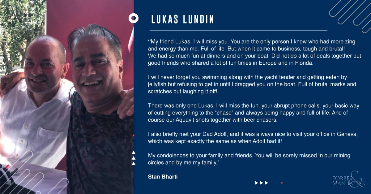 forbesmanhattan's tweet photo. The passing of Lukas Lundin. Salute to a viking.

Lukas Lundin, an icon in the business of natural resources and commodities, tragically passed away on July 26th, 2022 at the young age of 64. 

+ https://t.co/Z8OrRXpj9j