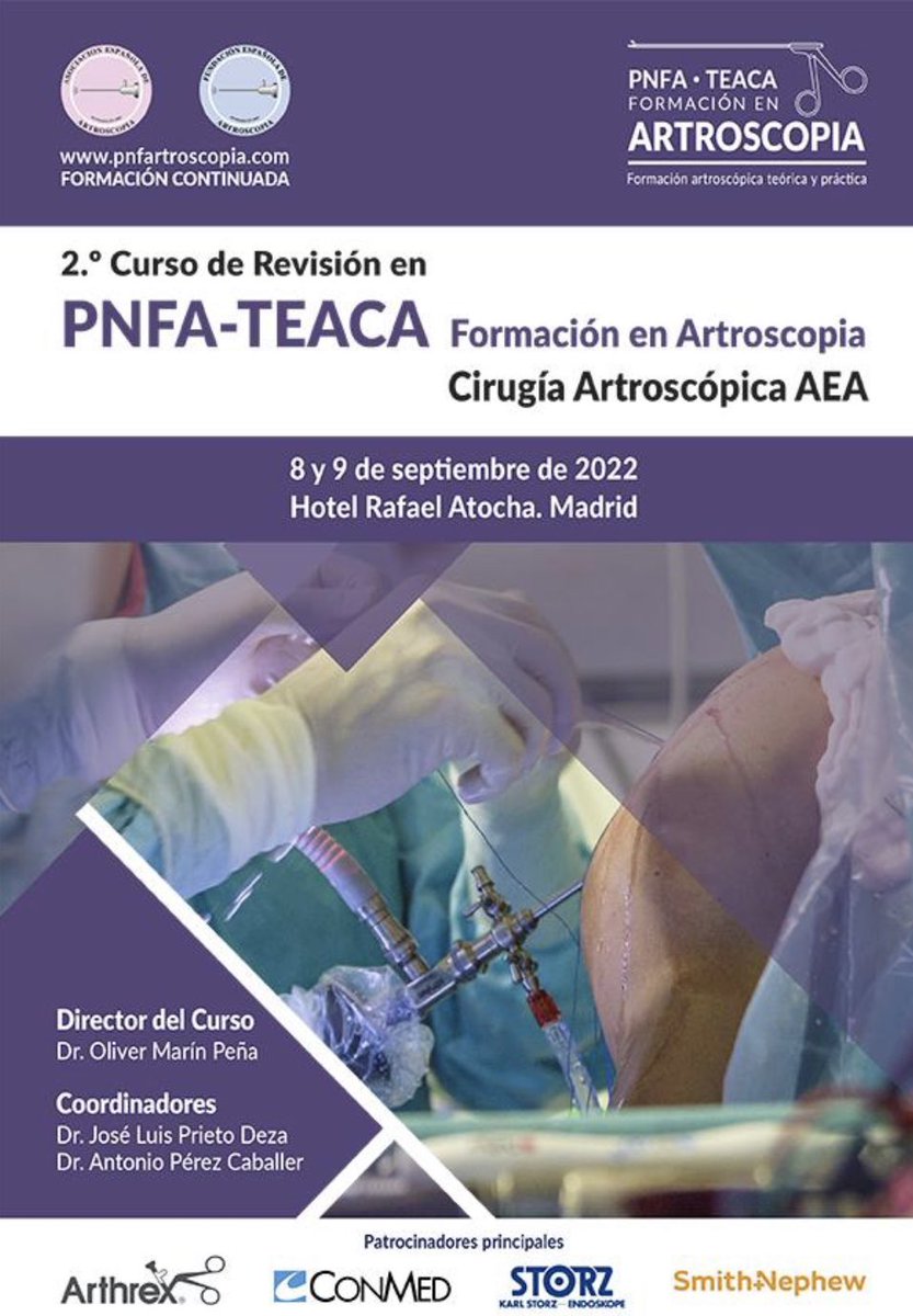 🟣Curso  de Revisión 
PNFA-TEACA Formación en ArtroscopiaCirugía Artroscópica AEA🟣

‼️INSCRIPCIONES ABIERTAS‼️

▪️8 y 9 de septiembre de 2022 ▪️Hotel Rafael Atocha. Madrid

🟢Descarga programa:

aeartroscopia.com/sites/default/…

🟢Inscripción: 

docs.google.com/forms/d/e/1FAI…