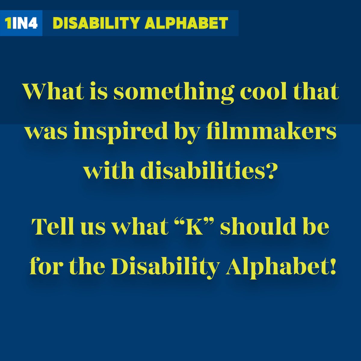1in4coalition's tweet photo. What is something cool that was inspired by filmmakers with disabilities? Tell us what “K” should be for the Disability Alphabet!
#1IN4DisabilityAlphabet #Kisfor #1IN4Coalition https://t.co/8FNcuHLWxh