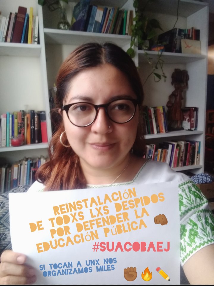 LaMarMara1's tweet photo. Por defender la educación pública decenas del Suacobaej fueron despedidxs por las autoridades del Colegio de Bachilleres. Soy docente de la UNAM y me sumo a su lucha hasta la resolución de sus demandas.

#Suacobaej
#reinstalacion
#fueraestadodesindicatos https://t.co/fwQKm8FDBu