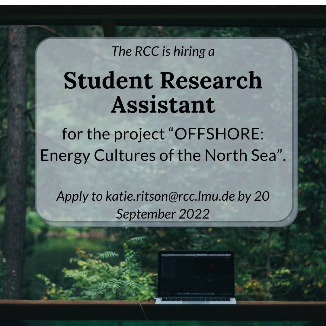 CarsonCenter's tweet photo. The RCC seeks a Student Research Assistant (studentische Hilfskraft) on a 6h/week contract to work on the project “OFFSHORE: Energy Cultures of the North Sea,” led by Dr. Katie Ritson. The position starts on 1 November 2022.

For more information, visit https://t.co/YsdfWKD1Yq https://t.co/VGx9Bbg7NI