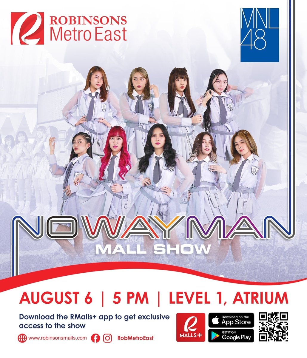 [ #MNL48NoWayMan ]
Join us this weekend at Robinsons Metro East Level 1, Atrium August 6, 2022 !

Advance general admission is needed, to participate visit docs.google.com/forms/d/e/1FAI…

And don't forget to download the Robinson's App

See you there MNLoves!