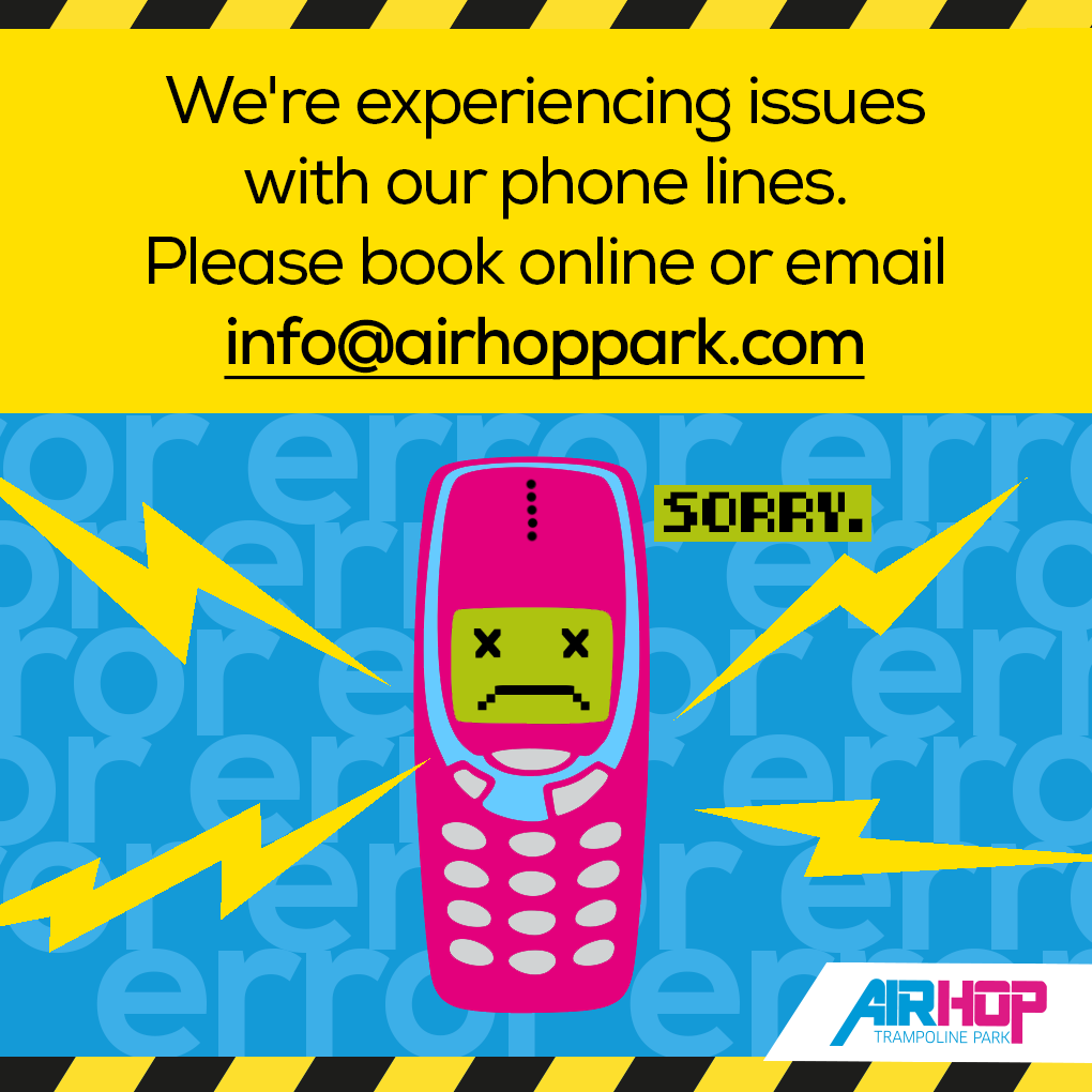 ⚠️We're experiencing issues with our phone lines.

🖱️📧💬 You can still book online and contact us via our social channels &amp; webchat, or send us an email to info@airhoppark.com.

We apologise for any inconveniences caused,

Team AirHop